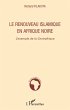 Le renouveau islamique en Afrique noire - Bild 1
