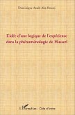 L'idée d'une logique de l'expérience dans la phénoménologie de Husserl