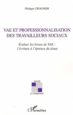 Vae et professionnalisation des travailleurs sociaux - Crognier, Philippe