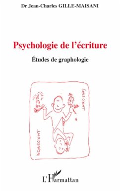 Psychologie de l'écriture - Gille-Maisani, Jean-Charles