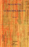 La machine à rêves