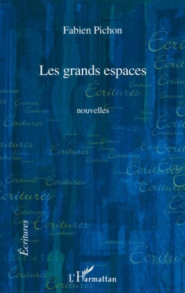 Les grands espaces Les grands espaces