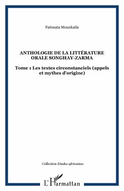 Anthologie de la littérature orale songhay-zarma - Mounkaila, Fatimata