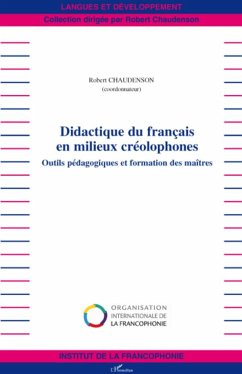Didactique du français en milieux créolophones - Chaudenson, Robert