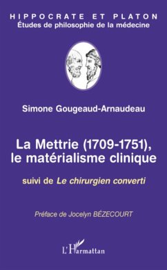 La Mettrie (1709-1751) - Gougeaud-Arnaudeau, Simone