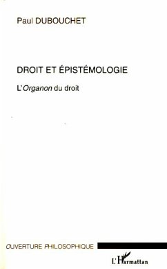 Droit et épistémologie - Dubouchet, Paul