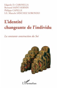 L'identité changeante de l'individu - Carosella, Edgardo D.; Sanchez Sorondo, S. E Marcelo; Capelle, Philippe; Saint-Sernin, Bertrand