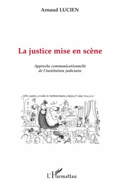 La justice mise en scène - Lucien, Arnaud