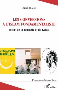 Les conversions à l'islam fondamentaliste - Ahmed, Chanfi