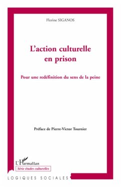 L'action culturelle en prison - Siganos, Florine