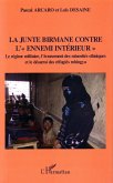 La junte birmane contre &quote;l'ennemi intérieur&quote;