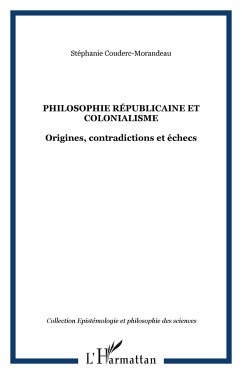 Philosophie républicaine et colonialisme - Couderc-Morandeau, Stéphanie