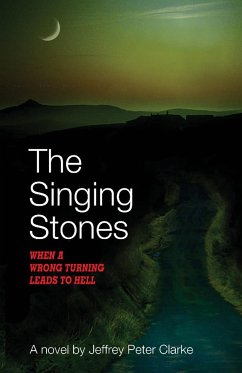 The Singing Stones - Clarke, Jeffrey Peter