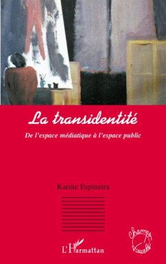 La transidentité - Espineira, Karine