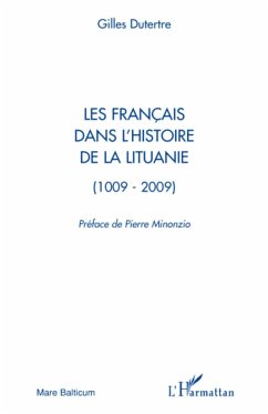 Les Français dans l'histoire de la Lituanie - Dutertre, Gilles