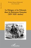 La Pologne et les Polonais dans la littérature française