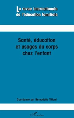 Santé, éducation et usages du corps chez l'enfant - Collectif