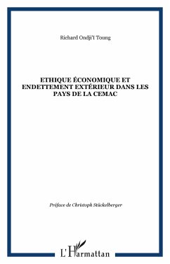 Ethique économique et endettement extérieur dans les pays de la CEMAC - Ondji'I Toung, Richard