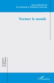 Normer le monde