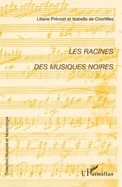 Cover Les racines des musiques noires