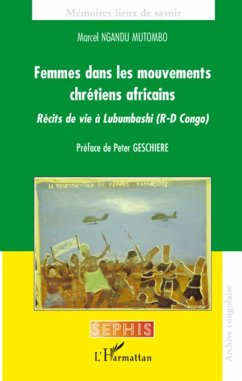 Femmes dans les mouvements chrétiens africains - Ngandu Mutombo, Marcel