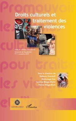 Droits culturels et traitement des violences - Bieger-Merkli, Caroline; Sow, Abdoulaye; Gandolfi, Stefania; Meyer-Bisch, Patrice