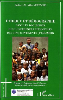 Ethique et démographie dans les documents des Conférences épiscopales des cinq continents (1950-2000) - Mfitzsche, Ruffin L. M. Mika