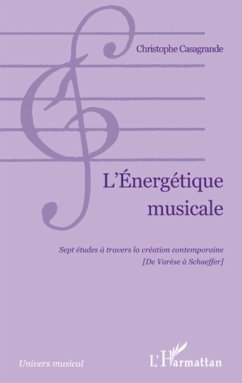 L'Energétique musicale - Casagrande, Christophe