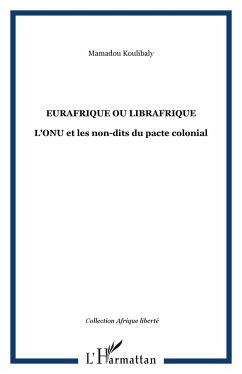 Eurafrique ou Librafrique - Koulibaly, Mamadou