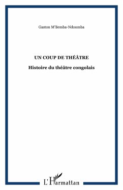 Un coup de théâtre - M'Bemba-Ndoumba, Gaston