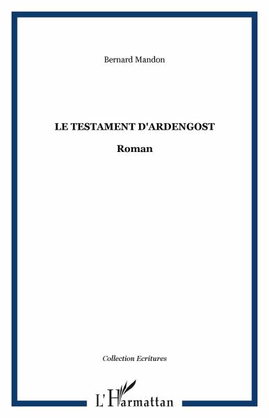 Le Testament d'Ardengost Le Testament d'Ardengost