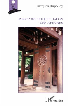 Passeport pour le Japon des affaires - Dupouey, Jacques