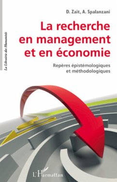 La recherche en management et en économie - Spalanzani, Alain; Zait, Dumitru