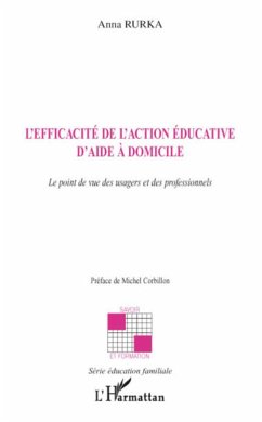 L'efficacité de l'action éducative d'aide à domicile - Rurka, Anna