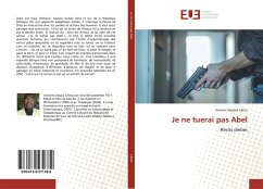 Je ne tuerai pas Abel - Lifetu, Vincent Depaul