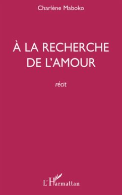 A la recherche de l'amour - Maboko, Charlène