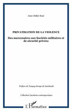 Privatisation de la violence - Rosi, Jean-Didier