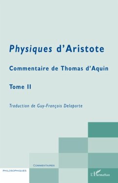 Physiques d'Aristote - Delaporte, Guy-François; Thomas D'Aquin