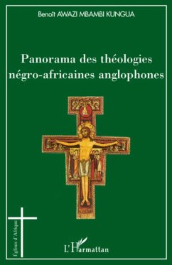 Panorama des théologies négro-africaines anglophones - Awazi Mbambi Kungua, Benoît