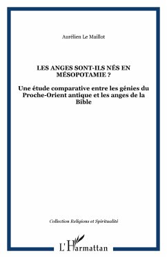 Les anges sont-ils nés en Mésopotamie ? - Le Maillot, Aurélien
