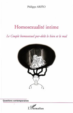 Homosexualité intime - Arino, Philippe
