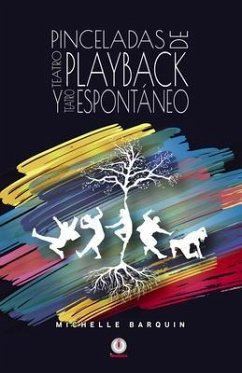 Cover Pinceladas de Teatro Playback y Teatro Espontáneo (eBook, ePUB)
