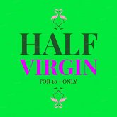Half Virgin (eBook, ePUB) Half Virgin (eBook, ePUB)