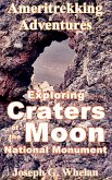 Ameritrekking Adventures: Exploring Craters of the Moon National Monument (eBook, ePUB)