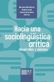 Hacia una sociolingüística crítica (eBook, ePUB)