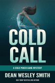 Cold Call: A Cold Poker Gang Mystery (eBook, ePUB) Cold Call: A Cold Poker Gang Mystery (eBook, ePUB)