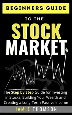 Beginner Guide to the Stock Market (eBook, ePUB) - Thomson, Jamie