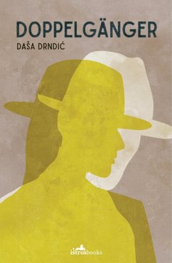 Doppelgänger (eBook, ePUB) - Drndic, Dasa