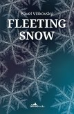 Fleeting Snow (eBook, ePUB)