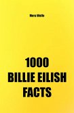 1000 Billie Eilish Facts (eBook, ePUB) 1000 Billie Eilish Facts (eBook, ePUB)
